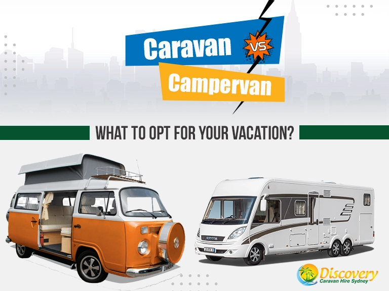 Caravan vs Campervan | What To Opt For Your Vacation?|