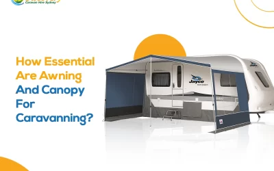 How Essential Are Awning And Canopy For Caravanning?
